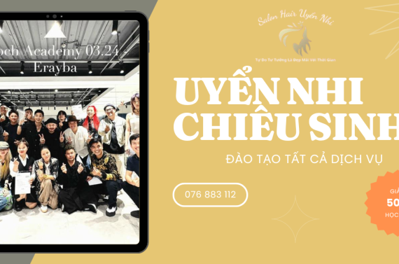 Học Nghề Hair - Nail - Spa Tại TP.HCM | Giảm 50% Học Phí Tại Uyển Nhi